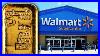 Gold-Bars-Available-At-Walmart-Gold-Is-Becoming-Mainstream-Because-Of-This-01-xhh