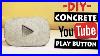 Youtube-Play-Button-Out-Of-Concrete-100-Subscribers-Reward-Let-S-Diy-01-li